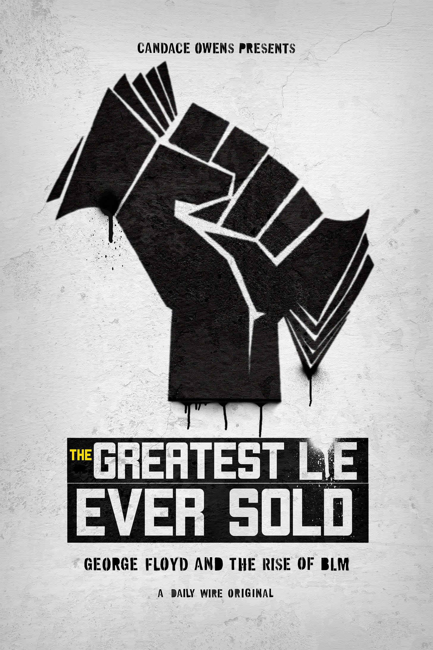 The Greatest Lie Ever Sold: George Floyd and the Rise of BLM (2022) - IMDb