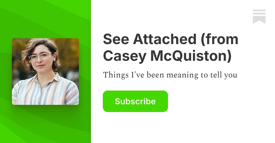 See Attached (from Casey McQuiston) | Substack