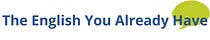 The English You Already Have by Christine Burgmer
