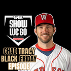 To the Show We Go Baseball Podcast: Interview with WooSox skipper Chad Tracy
