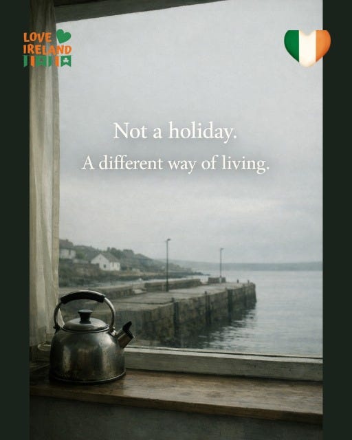 May be an image of text that says "LOVE IRELAND II 山肉国肉 IRELAND 天 Not a holiday. A different way of living."