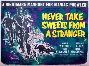 The original UK release poster for Never Take Sweets From A Stranger