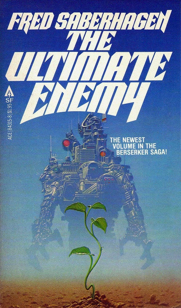 Book cover for THE ULTIMATE ENEMY by Fred Saberhagen, published by Ace Books