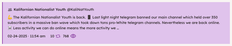 A screenshot from the Open Measures platform showing a message sent in the Kalifornian Nationalist Youth Telegram channel. A screenshot from the Open Measures platform showing a message sent in the Kalifornian Nationalist Youth Telegram channel.