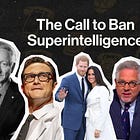 The Call to Ban Superintelligence