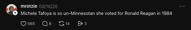 Thread post reading Michele Tafoya is so un-Minnesotan she voted for Ronald Reagan in 1984 Thread post reading Michele Tafoya is so un-Minnesotan she voted for Ronald Reagan in 1984