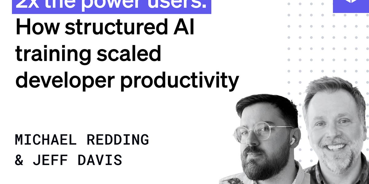 2x the power users: How structured AI training scaled developer productivity