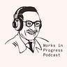 The Works in Progress Newsletter