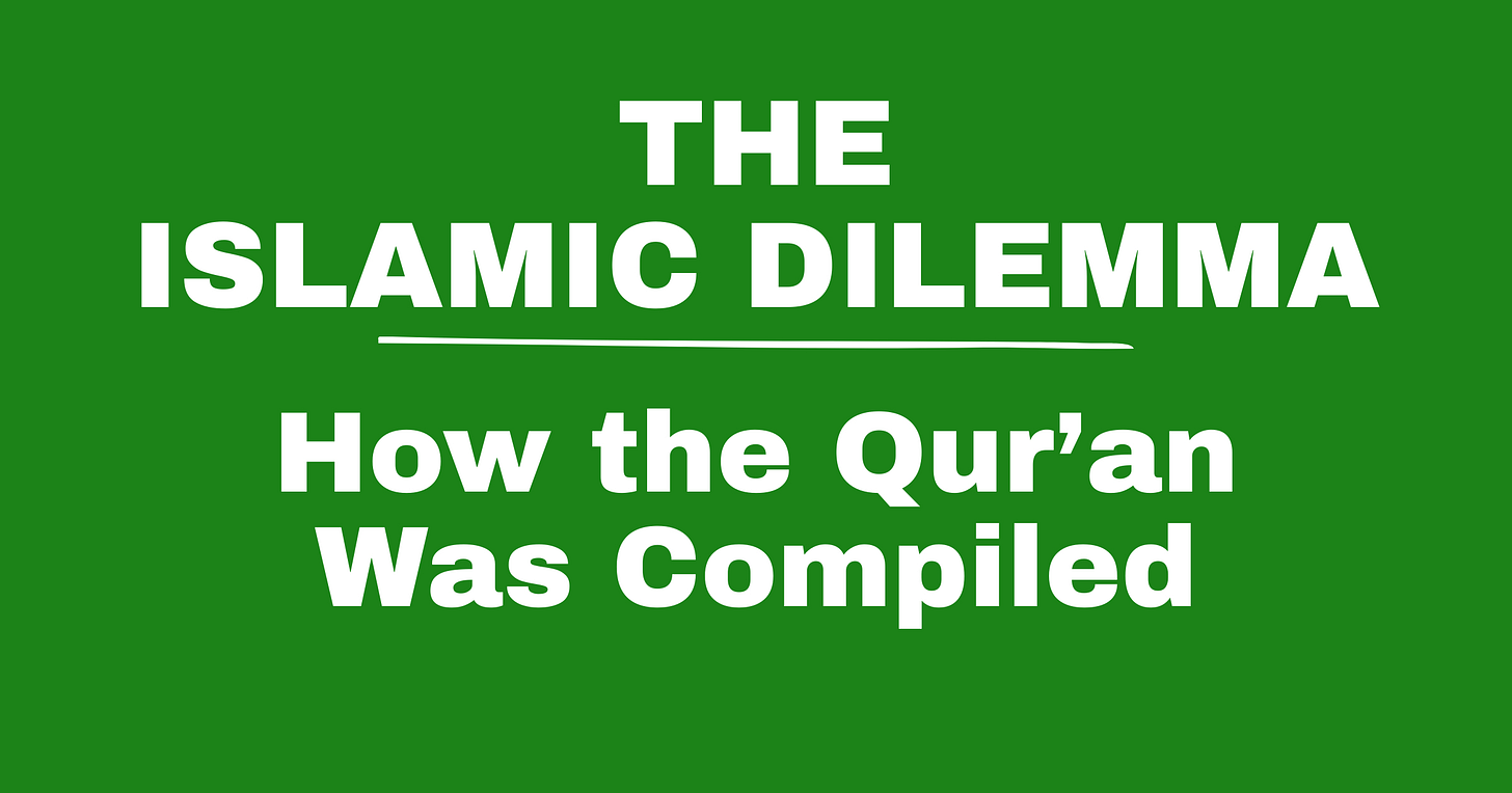 How the Qur’an Was Compiled