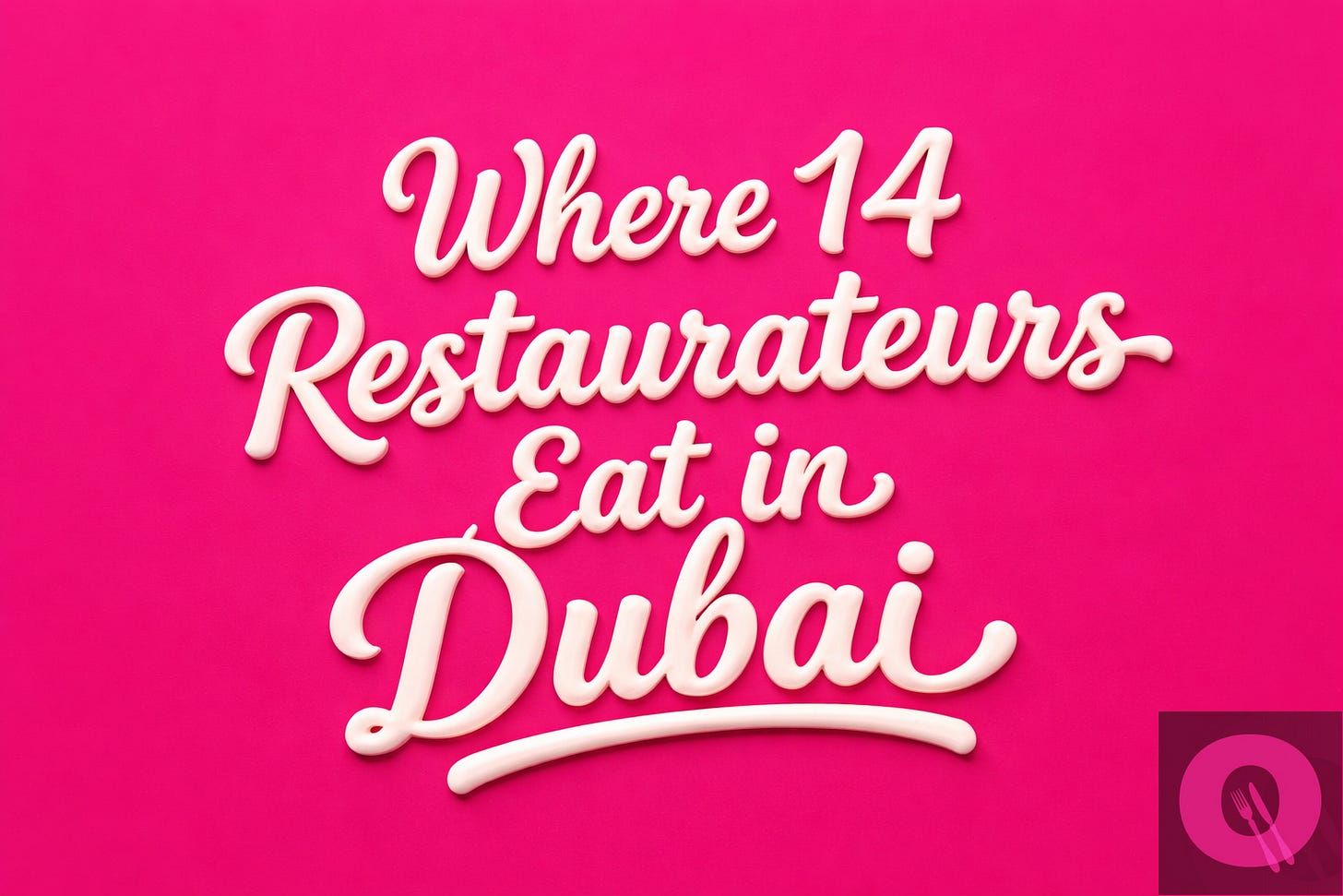 Where Restaurateurs Eat in Dubai - FooDiva