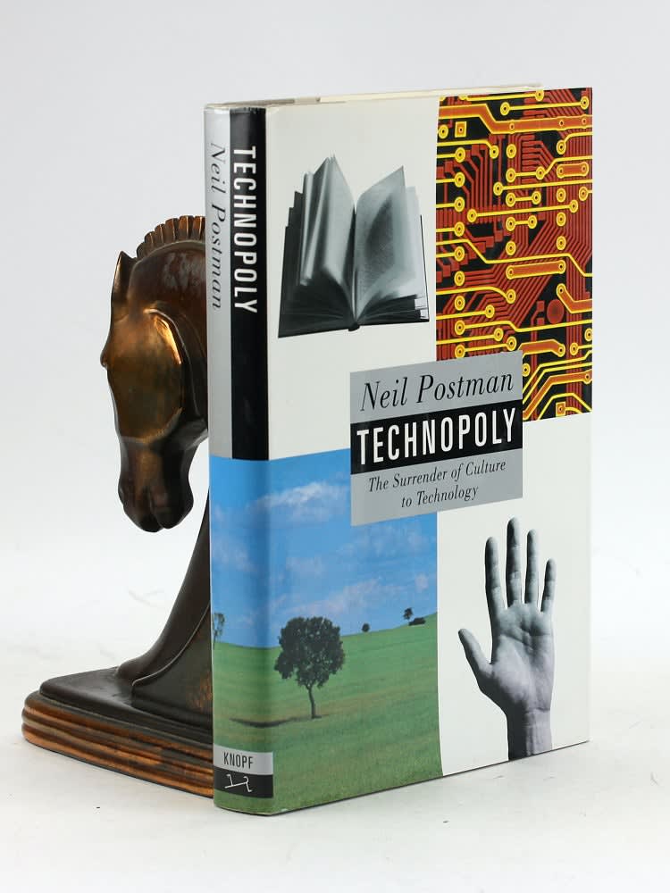 TECHNOPOLY: The Surrender of Culture to Technology by Neil Postman on  Arches Bookhouse