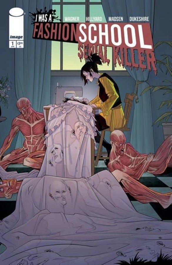 I Was A Fashion School Serial Killer #1 (of 5)