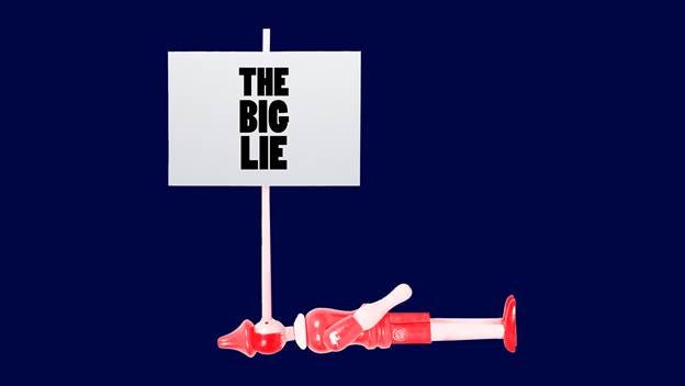 The Big Lie Is a Pillar of the State - Democracy Docket