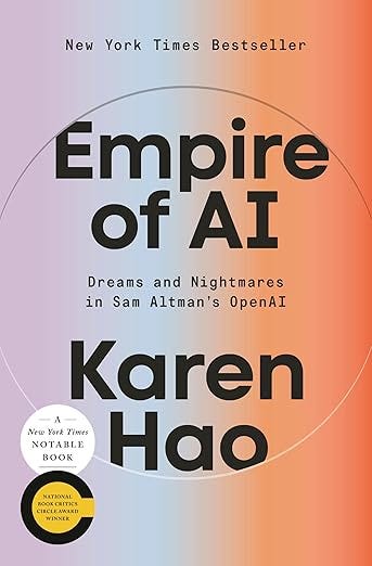 Empire of AI: Dreams and Nightmares in Sam Altman's OpenAI