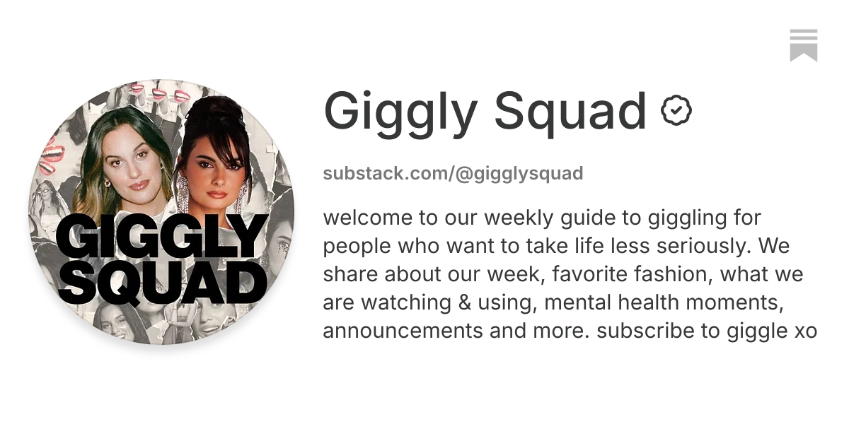 Giggly Squad | Substack