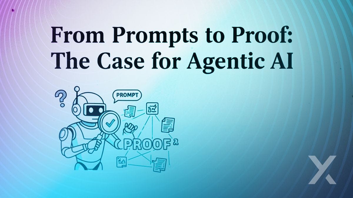 From Prompts to Proof: The Case for Agentic AI