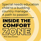 Comfort Zone Advantage