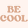 BE COOL Substack
