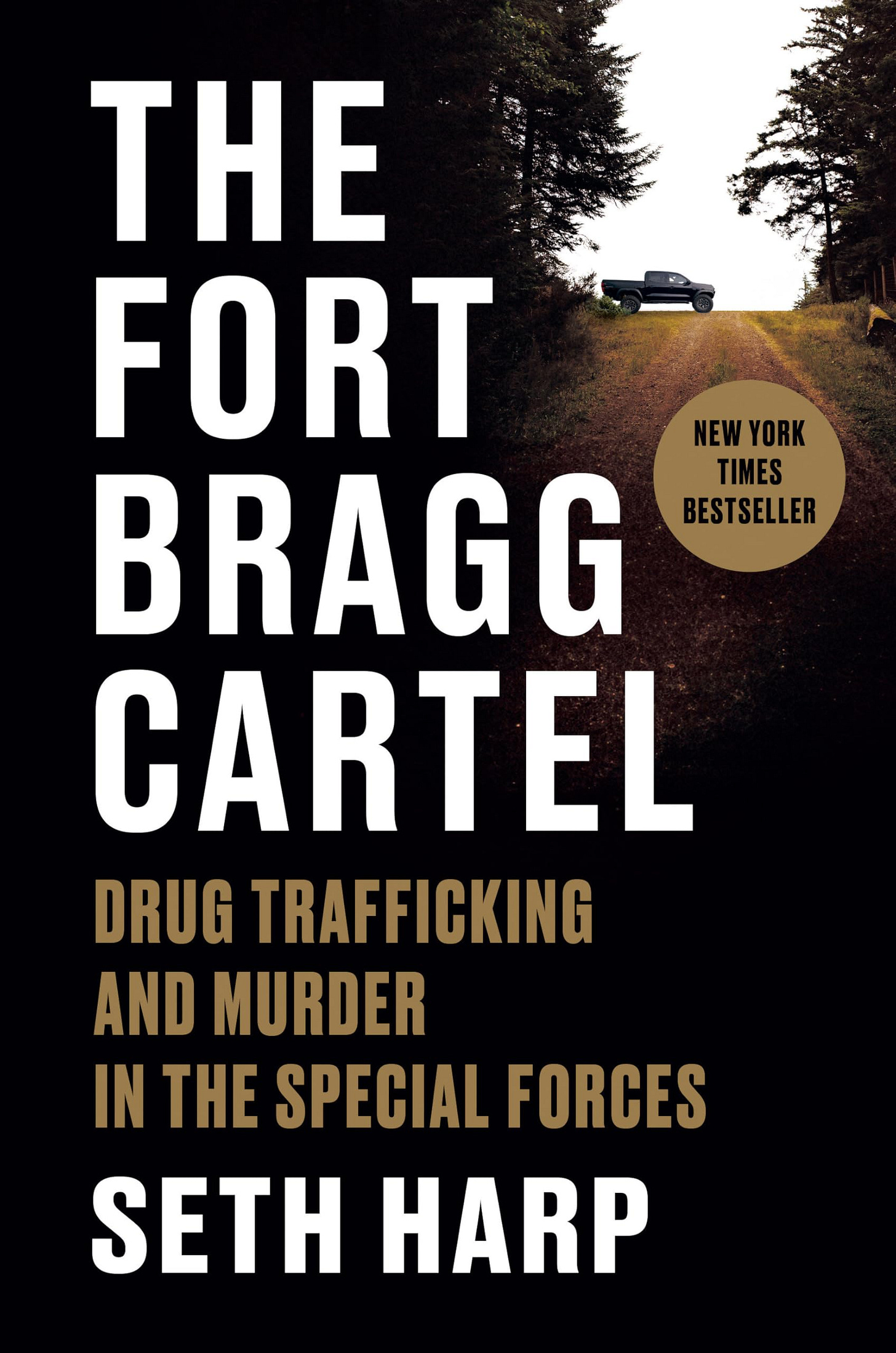 The Fort Bragg Cartel: Drug Trafficking and Murder in the Special Forces:  Amazon.co.uk: Harp, Seth: 9780593655085: Books