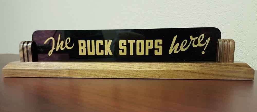 The Buck Stops Here Iconic President Harry Truman Executive Desk Plaque ... The Buck Stops Here Iconic President Harry Truman Executive Desk Plaque ...
