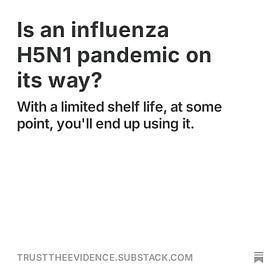 Is an influenza H5N1 pandemic on its way?