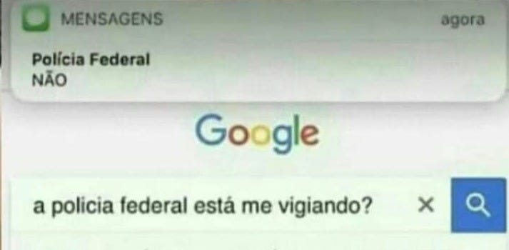 Go ge a polícia federal está me vigiando? TODAS víDEOS NOTÍCIAS SHOPPING -  iFunny Brazil