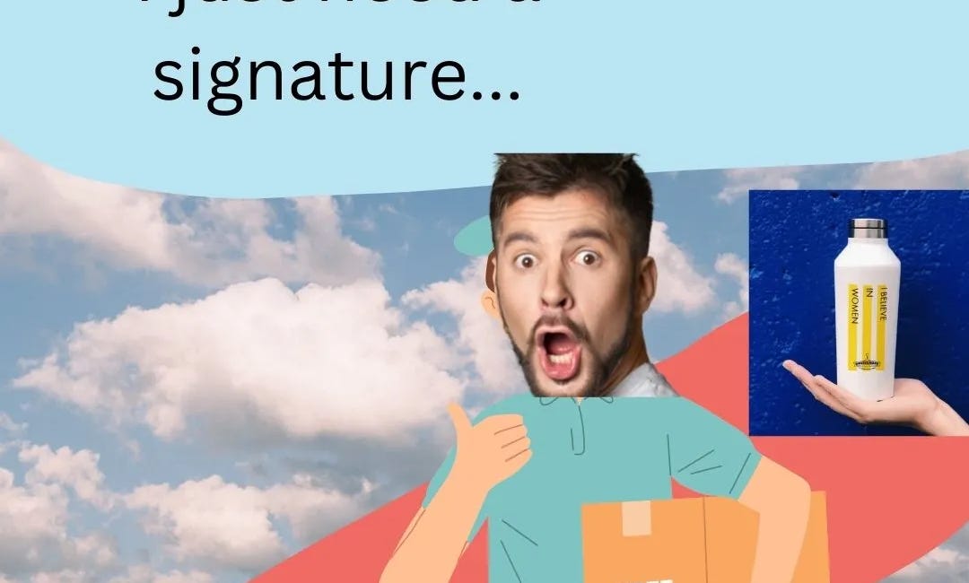 I Offered the UPS Man a Water for His Trouble