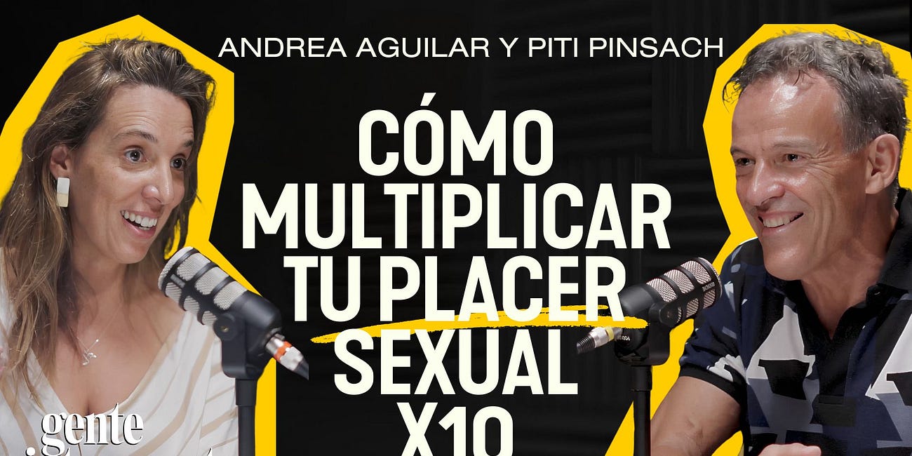 Dos expertos MUNDIALES desmontan los mitos del SEXO, PLACER y DESEO – Andrea Aguilar y Piti Pinsach