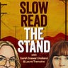 Slow Read: The Stand