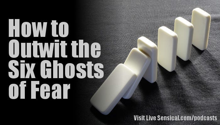 How to Outwit the Six Ghosts of Fear How to Outwit the Six Ghosts of Fear