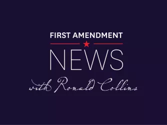 First Amendment News logo with Ronald Collins signature First Amendment News logo with Ronald Collins signature