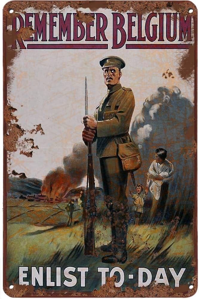 Amazon.com: Ww1 Propaganda Vintage British WWI Remember Belgium Join Enlist  Army World War 1 Recruitment Vintage Metal Tin Sign Metal Decor Wall Sign  Wall Decor Door Plaque TIN Sign for Wall Decor