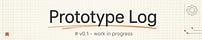 Prototype Log