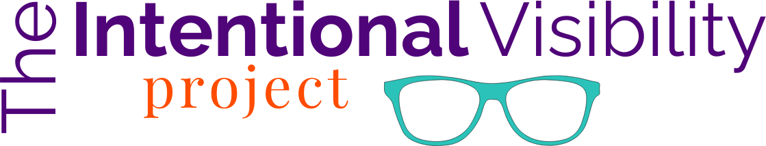 The Intentional Visibility Project