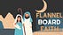 Flannel Board Faith