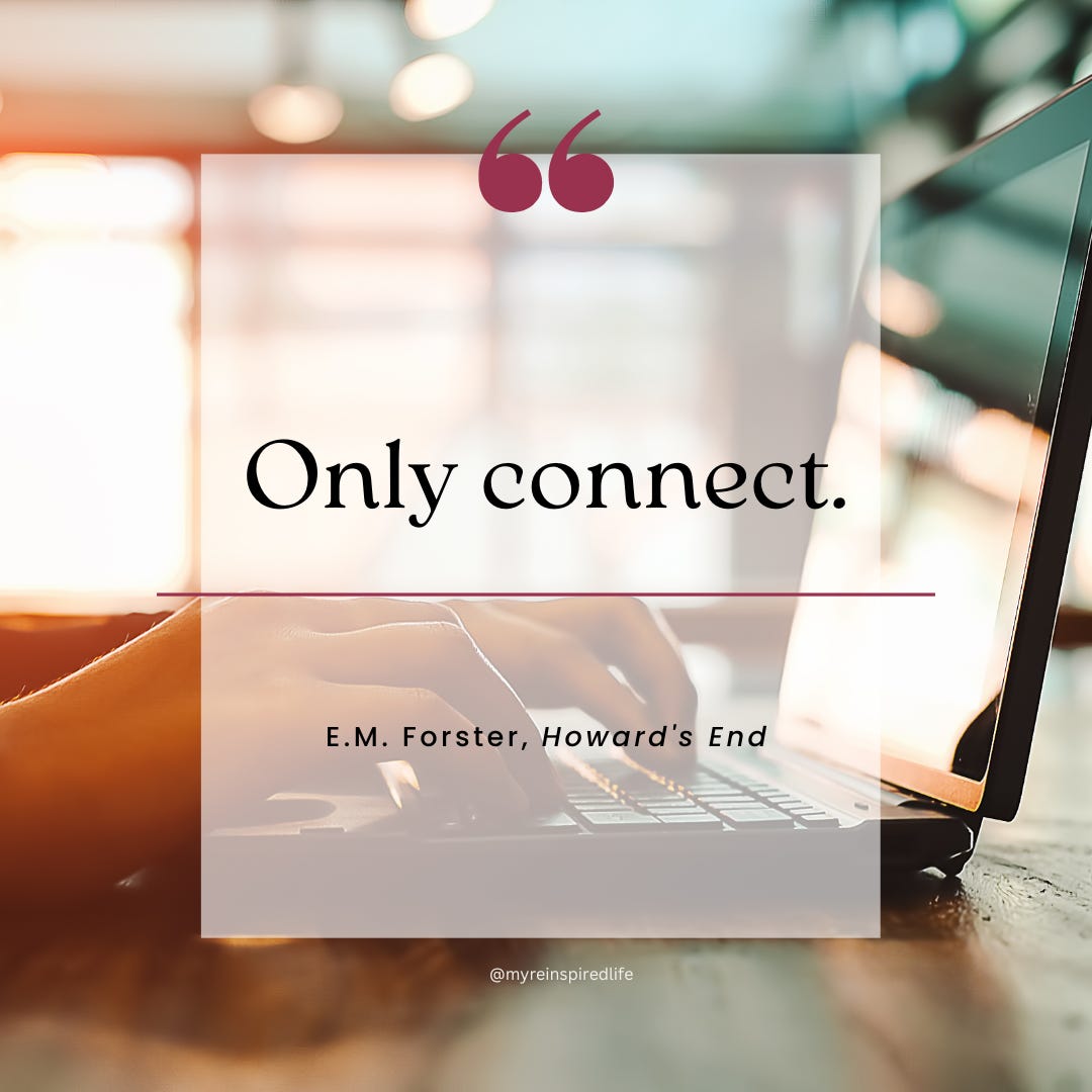 Only connect is a quote from E.M. Forster's book Howard's End. In the background we see a woman's hands on a laptop keyboard.