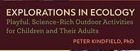 Explorations in Ecology for Children and their Adults