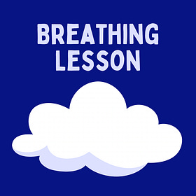 Breathing Lesson (with audio)