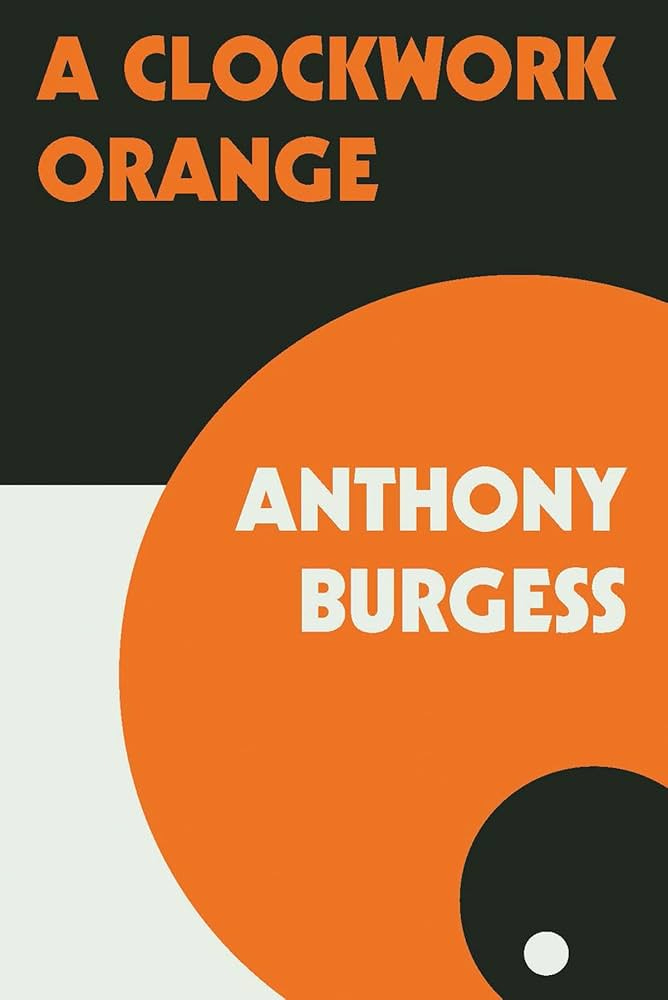 A Clockwork Orange: Amazon.co.uk: Burgess, Anthony: 9780393341768: Books
