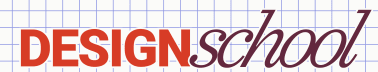 Design School