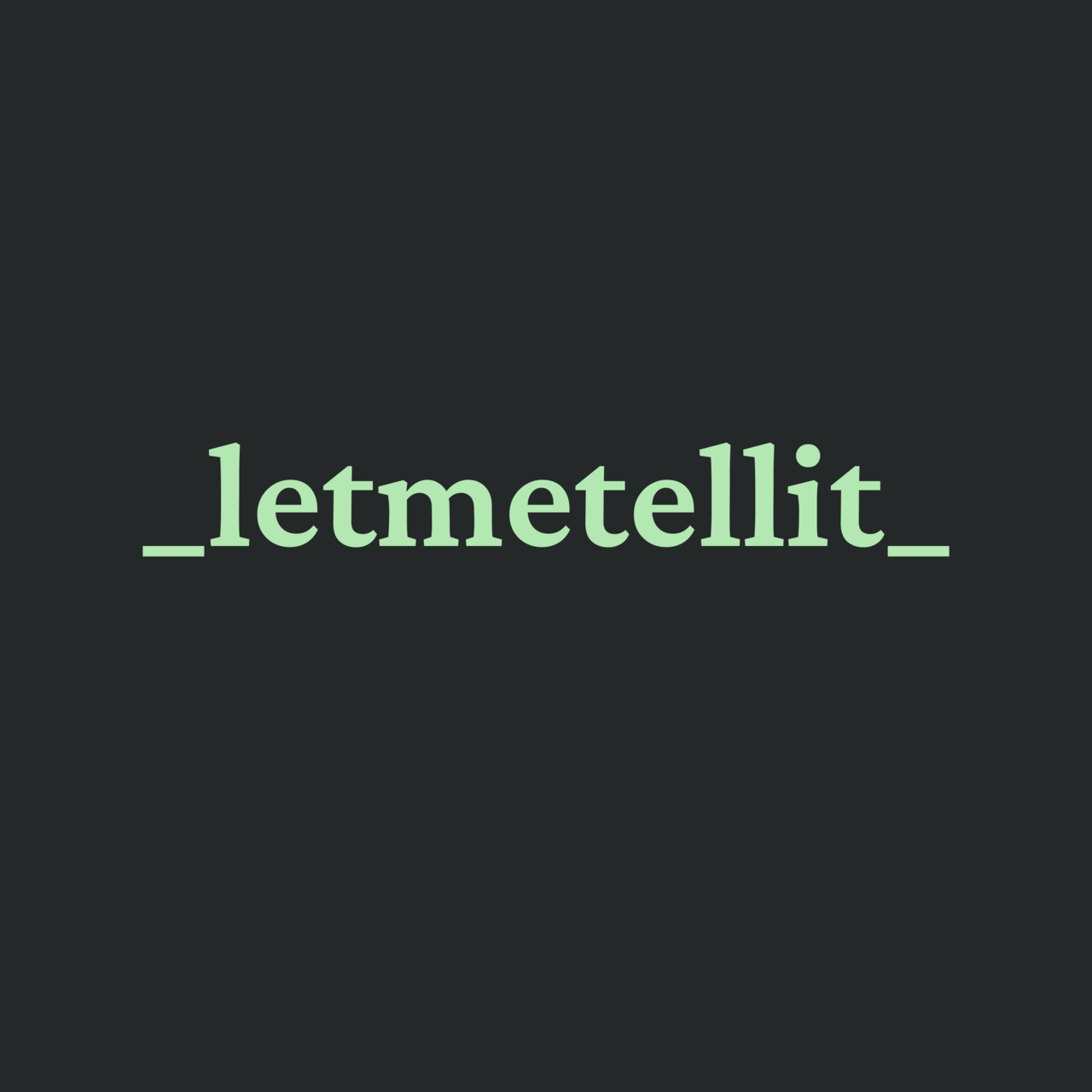 LetMeTellIt