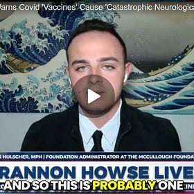 Leading Epidemiologist: Covid ‘Vaccines’ Cause CATASTROPHIC Neurological & Psychiatric Damage’