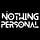 It's Nothing Personal 