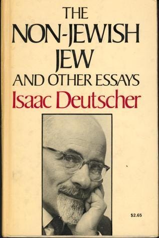The Non-Jewish Jew by Isaac Deutscher | Goodreads