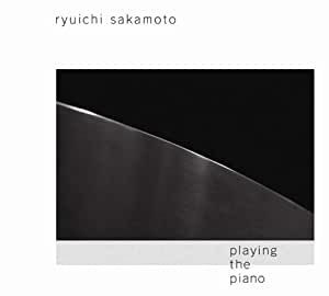 Ryuichi Sakamoto - Playing The Piano - Amazon.com Music