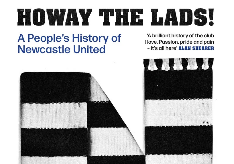 Dan Jackson tells the story of Newcastle United - and the city behind it