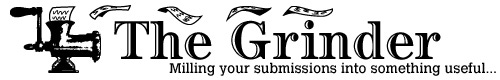 The Submissions Grinder The Submissions Grinder