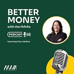 Money Explained by the MAIAs