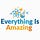 Everything Is Amazing