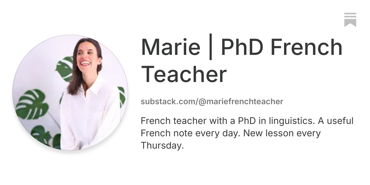 Marie | PhD French Teacher | Substack